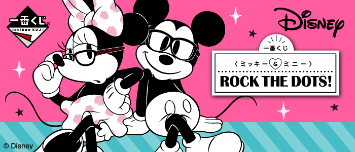 Mickey & Minnie ROCK THE DOTS!